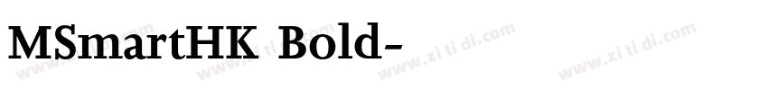 MSmartHK Bold字体转换